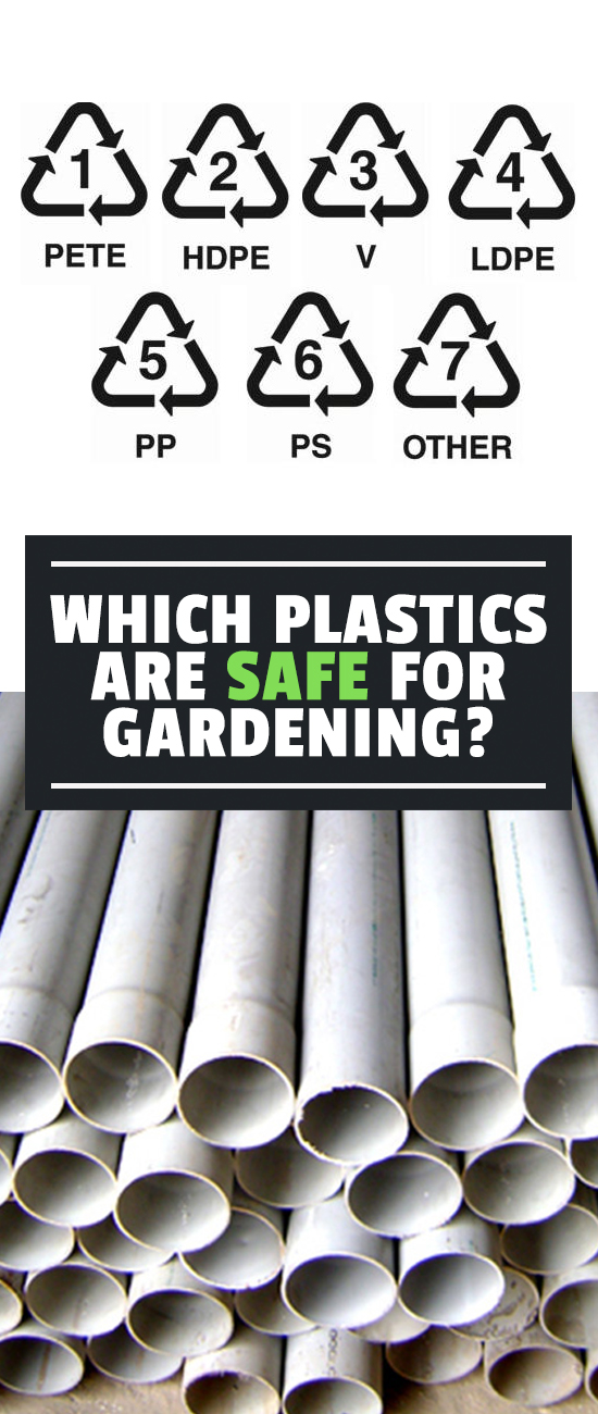 Knowing which plastics are safe for the garden is key to making sure you don't use harmful materials that leach chemicals into your food.