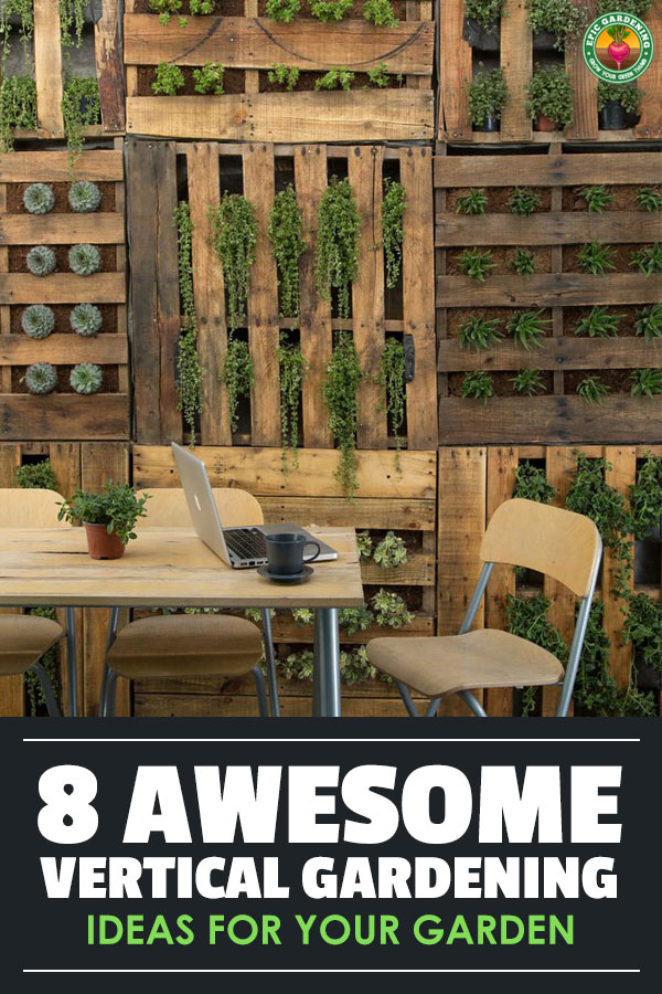 Vertical gardening is awesome. And these vertical gardening ideas are even more awesome. Be awesome and get inspired.