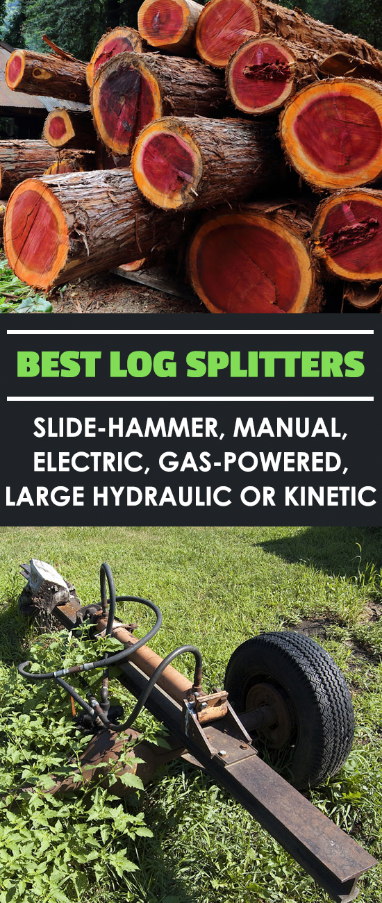 Best Log Splitters SlideHammer, Manual, Electric, GasPowered, Large